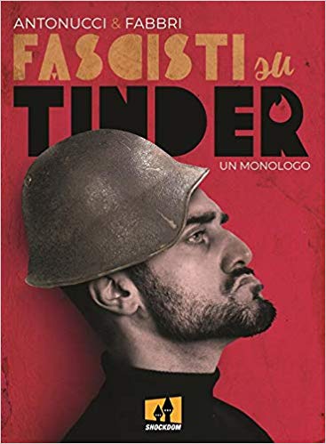 Fascisti su Tinder